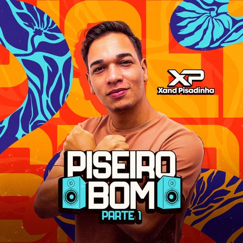Piseiro Bom, Pt. 1