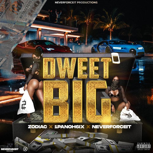 DWEET BIG