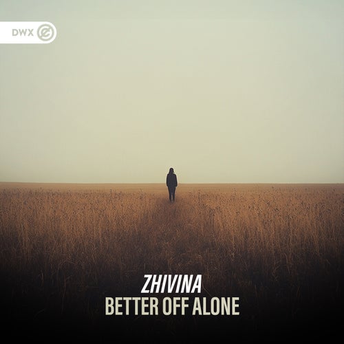 Better Off Alone