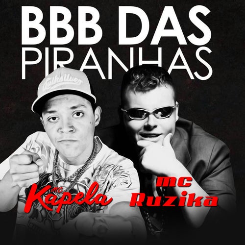 Bbb das Piranhas