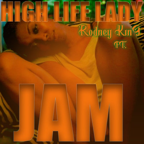 High Life Lady