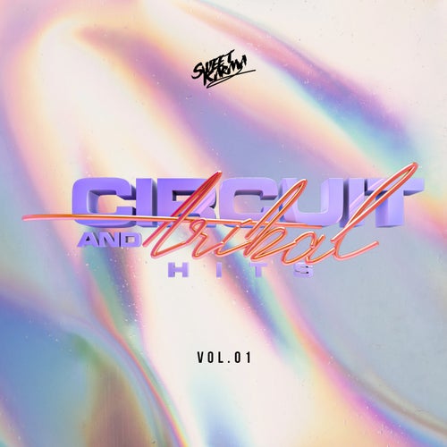 Circuit & Tribal Hits Vol. 1