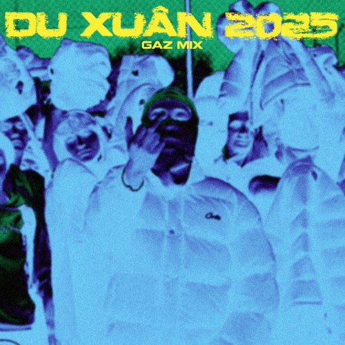 Du Xuân (Gaz Mix)