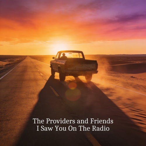 I Saw You On The Radio