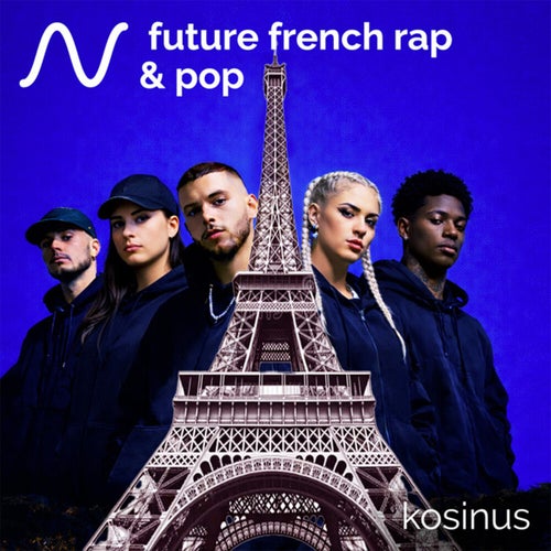 Future French Rap & Pop