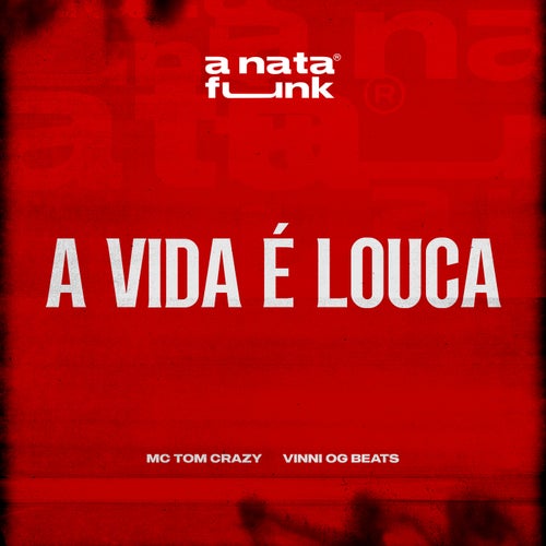 A Vida é Louca