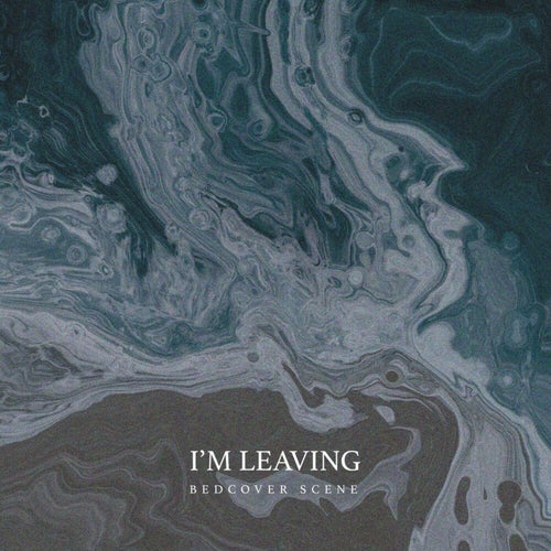 I'm Leaving
