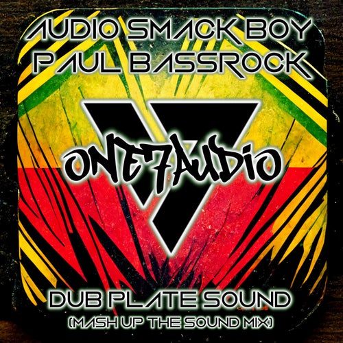 Dub Plate Sound (Mash Up The Sound Mix)