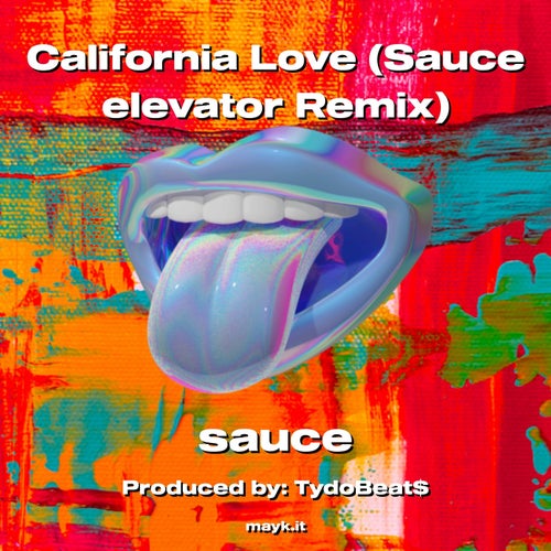 California  (Sauce elevator Remix)