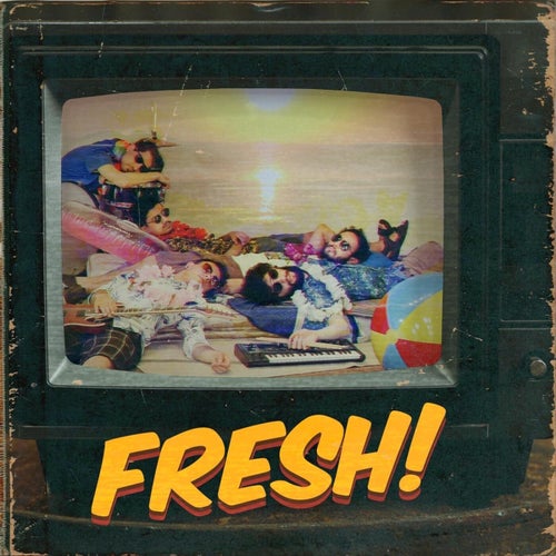 Fresh!