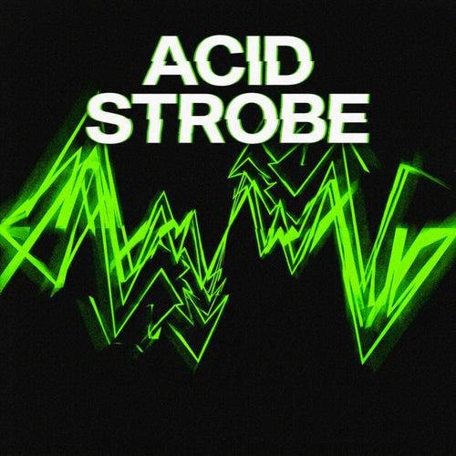 Acid Strobe