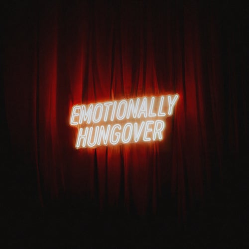 Emotionally Hungover