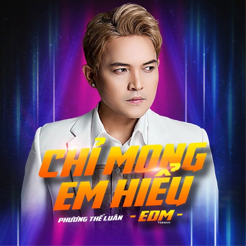 Chỉ Mong Em Hiểu (EDM Version)