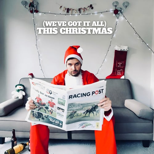 We've Got It All (This Christmas)
