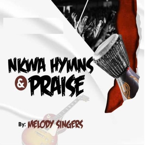 Nkwa Hymns & Praise