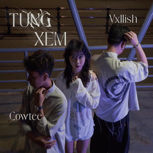 TỪNG XEM