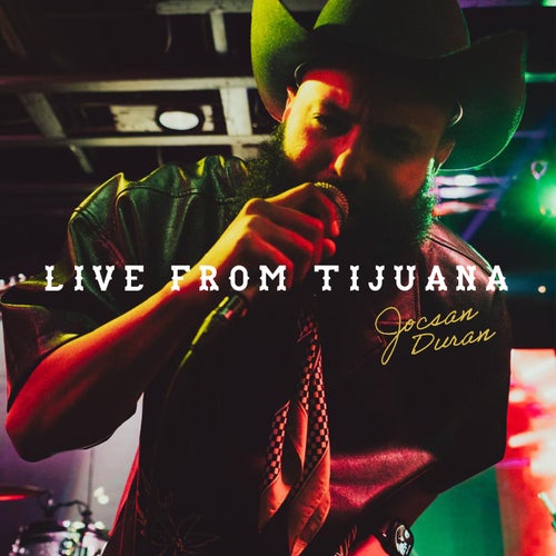LIVE FROM TIJUANA