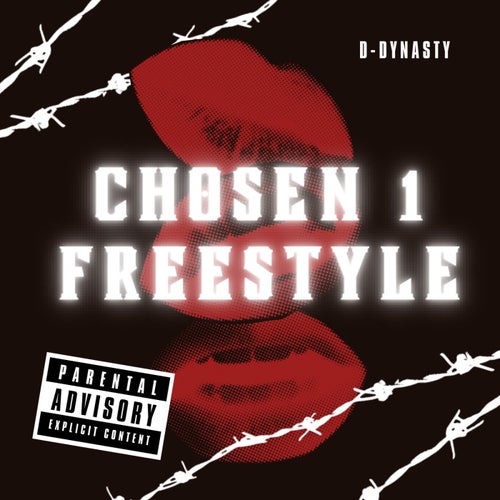 Chosen 1 Freestyle