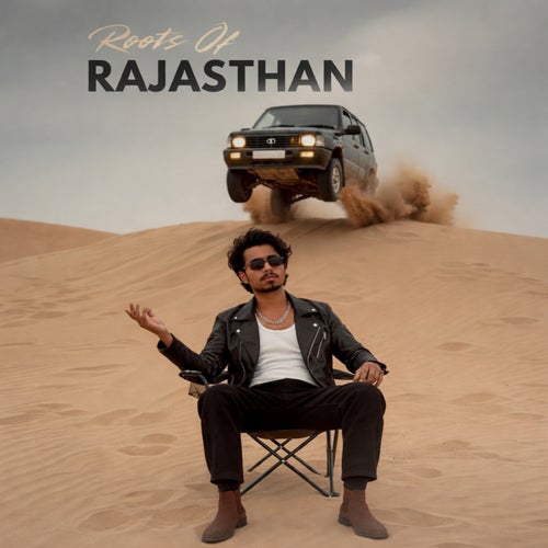 Roots of Rajasthan
