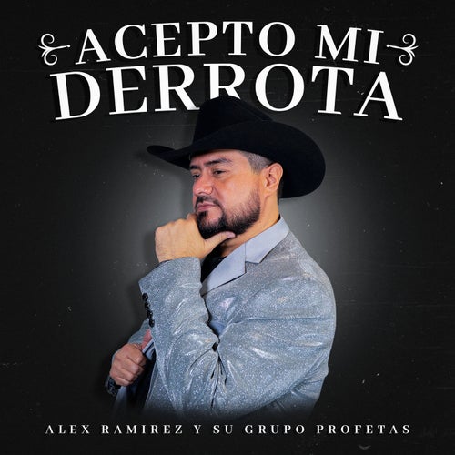 Acepto Mi Derrota