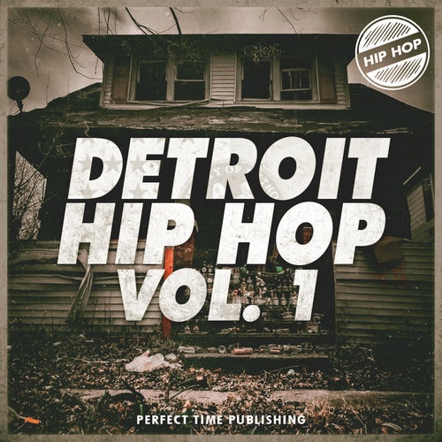 Detroit Hip-Hop Vol. 1