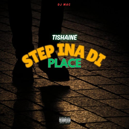 Step Ina Di Place