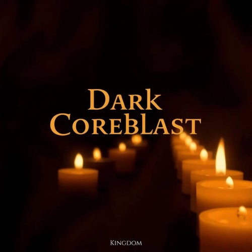 Dark Coreblast