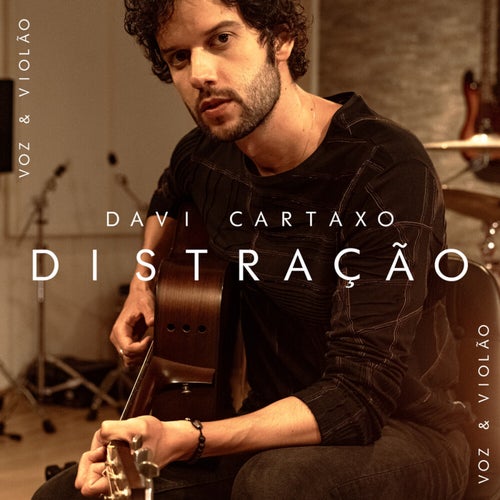 Distração (Voz e Violão)