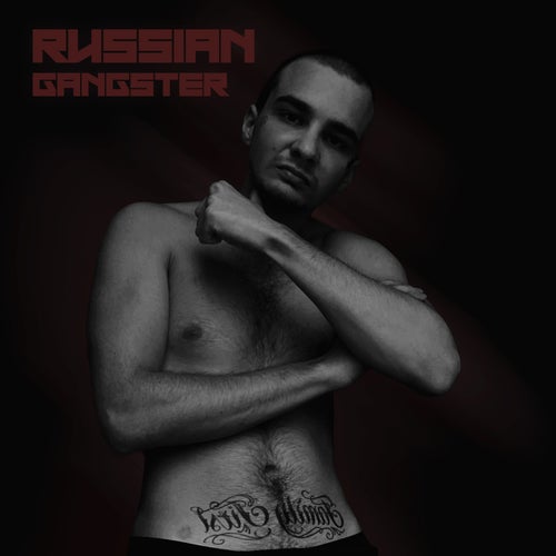 RUSSIAN GANGSTER (Bonus track)