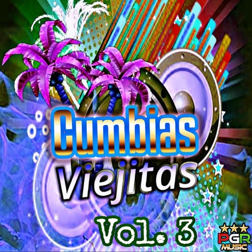 Cumbias Viejitas Vol.3