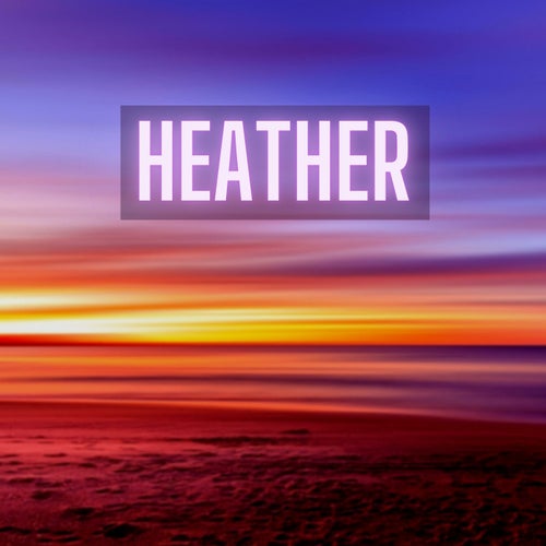 Heather (Relaxing Piano)
