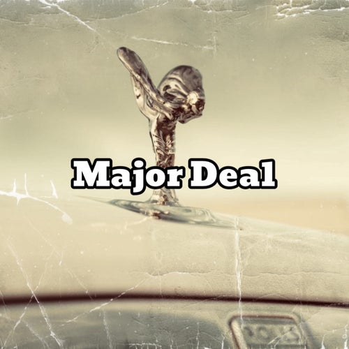 Major Deal