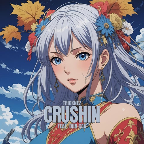Crushin (feat. Dun Can)