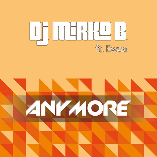 Anymore (feat. Ewaa)
