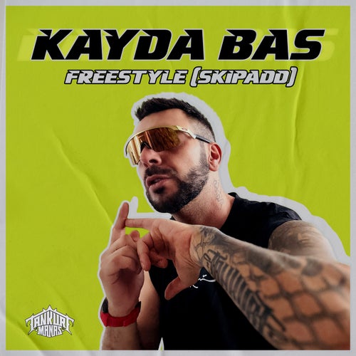 Kayda Bas Freestyle (SKIPADD)