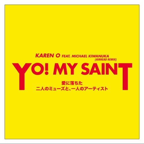 YO! MY SAINT (Airhead Remix)