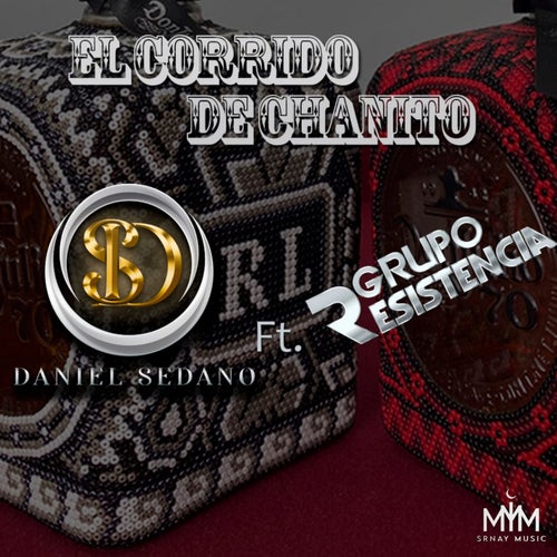 El Corrido de Chanito (feat. Grupo Resistencia)