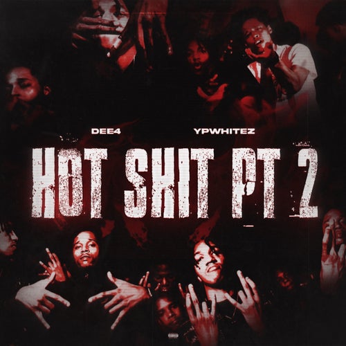 Hot Shit Pt.2 (feat. ypwhitez)