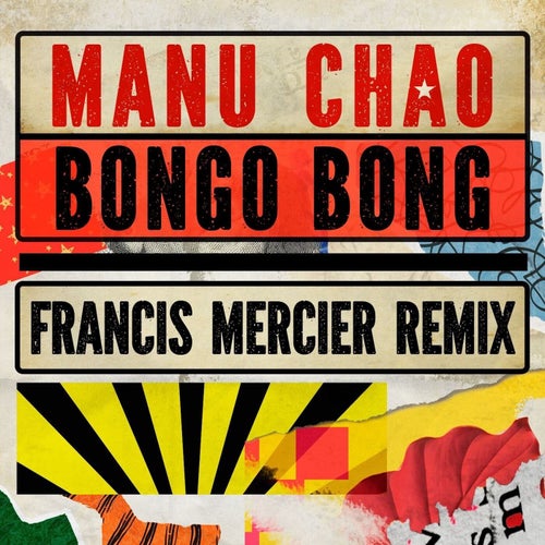 Bongo Bong - Je ne t'aime plus (Francis Mercier Remix)