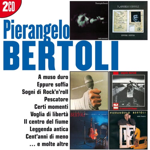 I Grandi Successi: Pierangelo Bertoli