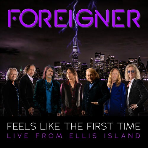 Feels Like The First Time (Live From Ellis Island)