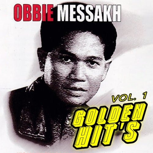 Golden Hits Obbie Messakh, Vol. 1