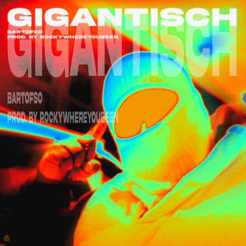 GIGANTISCH