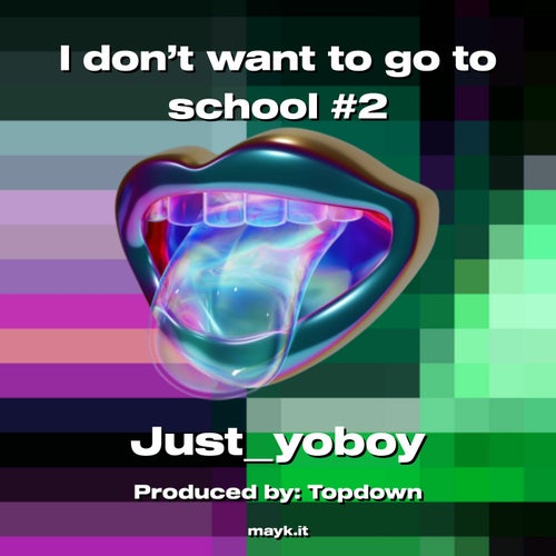 I don't want to go to school #2