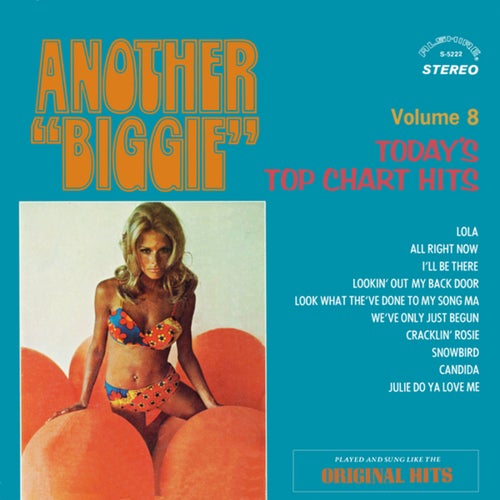 Another "Biggie": Today's Top Chart Hits, Vol. 8 (Remaster From The Original Alshire Tapes)