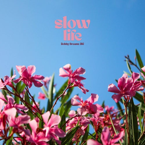 Slow Life