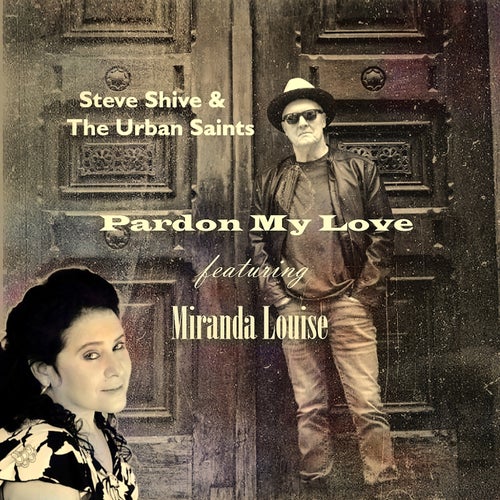 Pardon My Love (feat. Miranda Louise)