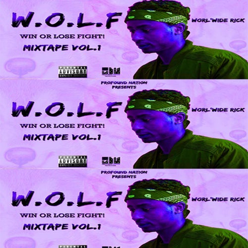 W.O.L.F (WIN OR LOSE FIGHT!) MIXTAPE