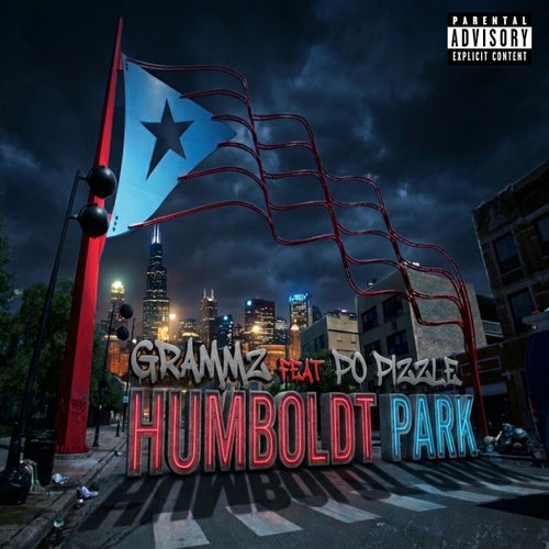Humboldt Park (feat. Po Pizzle)