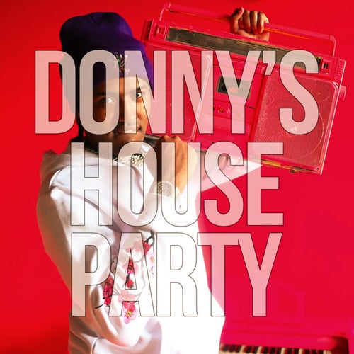 Donny's House Party